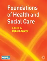 Základy zdravotnej a sociálnej starostlivosti - Foundations of Health and Social Care