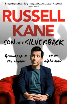 Syn strieborného samca - dospievanie v tieni alfa samca - Son of a Silverback - Growing Up in the Shadow of an Alpha Male
