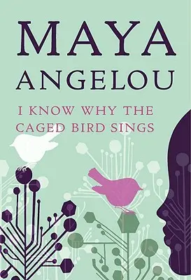 Viem, prečo vták v klietke spieva - I Know Why the Caged Bird Sings
