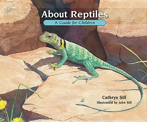 O plazoch: Príručka pre deti - About Reptiles: A Guide for Children