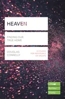 Nebo (Lifebuilder Study Guides) - Hľadanie nášho skutočného domova (Connelly Douglas (Autor)) - Heaven (Lifebuilder Study Guides) - Finding Our True Home (Connelly Douglas (Author))