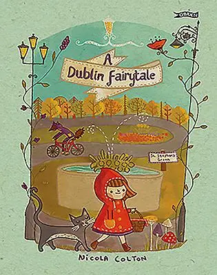 Dublinská rozprávka - A Dublin Fairytale