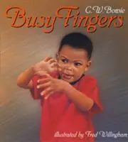 Zaneprázdnené prsty - Busy Fingers