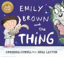 Emily Brownová: Emily Brownová a vec - Emily Brown: Emily Brown and the Thing