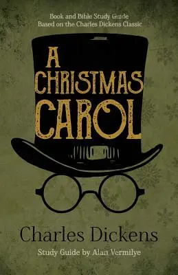 Vianočná koleda: Kniha a biblická príručka na základe klasického románu Charlesa Dickensa Vianočná koleda - A Christmas Carol: Book and Bible Study Guide Based on the Charles Dickens Classic A Christmas Carol