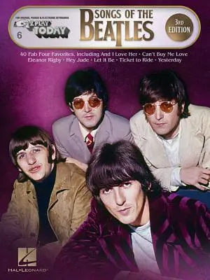 Piesne Beatles: E-Z Play Today Volume 6 - Songs of the Beatles: E-Z Play Today Volume 6