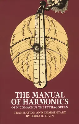 Príručka o harmónii Nikomacha Pytagorejského - The Manual of Harmonics of Nicomachus the Pythagorean