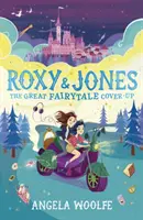 Roxy a Jones: Veľké rozprávkové zatajenie - Roxy & Jones: The Great Fairytale Cover-Up