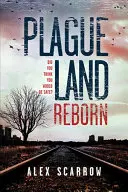 Morová krajina: Reborn - Plague Land: Reborn