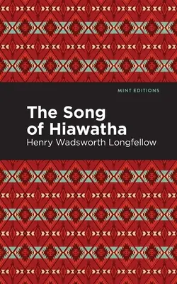 Pieseň o Hiawathovi - The Song of Hiawatha