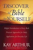Objavte Bibliu pre seba: *Praktické prístupy k štúdiu *Aplikácie pre každodenný život - Discover the Bible for Yourself: *Helpful Introductions to Every Book *Practical Approaches for Study *Applications for Everyday Life