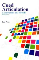 Kľúčová artikulácia: Súhlásky a samohlásky (revidované vydanie) - Cued Articulation: Consonants and Vowels (Revised Edition)