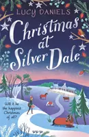 Vianoce v Silver Dale - dokonalá vianočná romanca na rok 2019 - s pôvodnými postavami série Zvieracia archa! - Christmas at Silver Dale - the perfect Christmas romance for 2019 - featuring the original characters in the Animal Ark series!