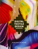 Digitálny textilný dizajn, druhé vydanie - Digital Textile Design, Second Edition