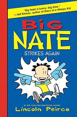 Veľký Nate opäť útočí - Big Nate Strikes Again