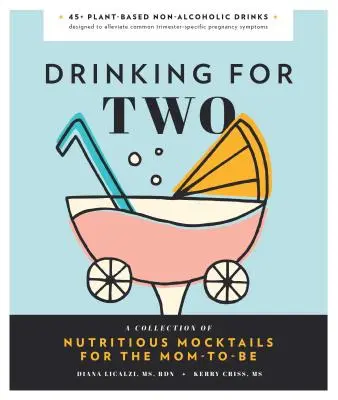 Pitie pre dvoch: Výživné koktaily pre budúce mamičky - Drinking for Two: Nutritious Mocktails for the Mom-To-Be