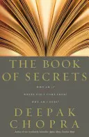 Kniha tajomstiev - Kto som? Odkiaľ pochádzam? Prečo som tu? - Book Of Secrets - Who am I? Where did I come from? Why am I here?