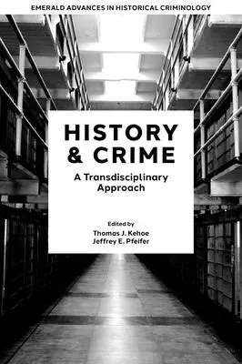 História a zločin: Transdisciplinárny prístup - History & Crime: A Transdisciplinary Approach