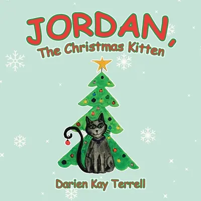 Jordán, vianočné mačiatko - Jordan, the Christmas Kitten
