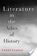 Literatúra v popole dejín - Literature in the Ashes of History