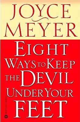 Osem spôsobov, ako udržať diabla pod nohami - Eight Ways to Keep the Devil Under Your Feet