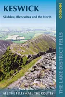 Prechádzky po pohorí Lake District Fells - Keswick - Skiddaw, Blencathra a sever - Walking the Lake District Fells - Keswick - Skiddaw, Blencathra and the North