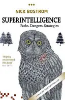Superinteligencia: Cesty, nebezpečenstvá, stratégie - Superintelligence: Paths, Dangers, Strategies