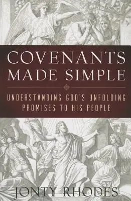Zjednodušené zmluvy: Pochopiť, ako Boh plní svoje zasľúbenia svojmu ľudu - Covenants Made Simple: Understanding God's Unfolding Promises to His People