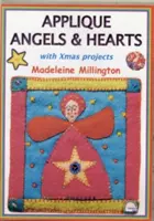 Aplikácia Anjeli a srdcia - s vianočnými projektmi - Applique Angels and Hearts - With Xmas Projects