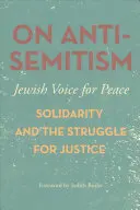O antisemitizme: Solidarita a boj za spravodlivosť - On Antisemitism: Solidarity and the Struggle for Justice