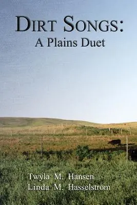 Piesne špiny: A Plains Duet - Dirt Songs: A Plains Duet
