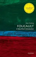 Foucault: Veľmi krátky úvod do problematiky: Foucault: veľmi krátky úvod - Foucault: A Very Short Introduction