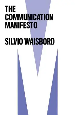 Komunikačný manifest - The Communication Manifesto