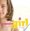 Dievča v puberte - Puberty Girl