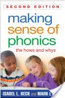 Zmysel foniky: Ako a prečo - Making Sense of Phonics: The Hows and Whys