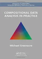 Kompozičná analýza dát v praxi - Compositional Data Analysis in Practice