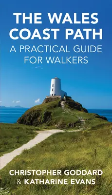 Pobrežná cesta vo Walese: Praktický sprievodca pre peších turistov - The Wales Coast Path: A Practical Guide for Walkers