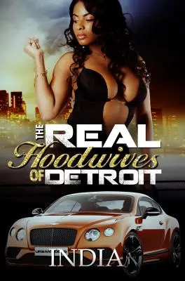 Skutočné Hoodwives of Detroit - The Real Hoodwives of Detroit