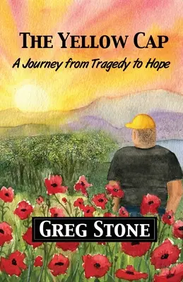Žltá čiapka: Cesta od tragédie k nádeji - The Yellow Cap: A Journey fromTragedy to Hope