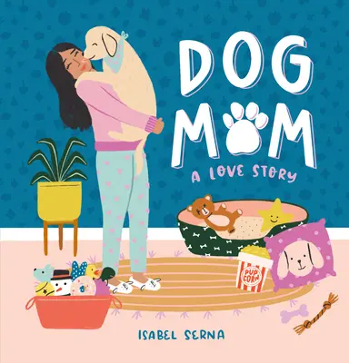 Psia mama: Príbeh lásky - Dog Mom: A Love Story