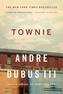 Towne: A Memoir - Townie: A Memoir