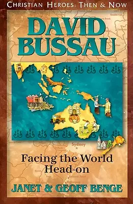 David Bussau: Autor knihy Bussau: Čelíme svetu čelom - David Bussau: Facing the World Head-On