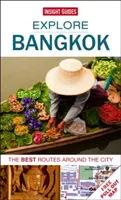 Insight Guides Preskúmajte Bangkok (cestovný sprievodca s bezplatnou elektronickou knihou) - Insight Guides Explore Bangkok (Travel guide with Free eBook)