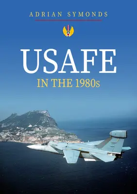 USAFE v 80. rokoch 20. storočia - USAFE in the 1980s