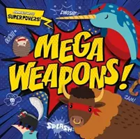 Mega zbrane! - Mega Weapons!