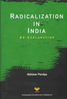 Radikalizácia v Indii - prieskum - Radicalization in India - An Exploration