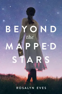 Za zmapovanými hviezdami - Beyond the Mapped Stars
