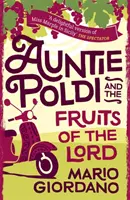Teta Poldi a Pánove plody - Teta Poldi 2 - Auntie Poldi and the Fruits of the Lord - Auntie Poldi 2