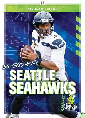 Príbeh Seattlu Seahawks - The Story of the Seattle Seahawks