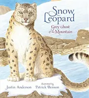 Snežný leopard: Sivý duch hory - Snow Leopard: Grey Ghost of the Mountain
